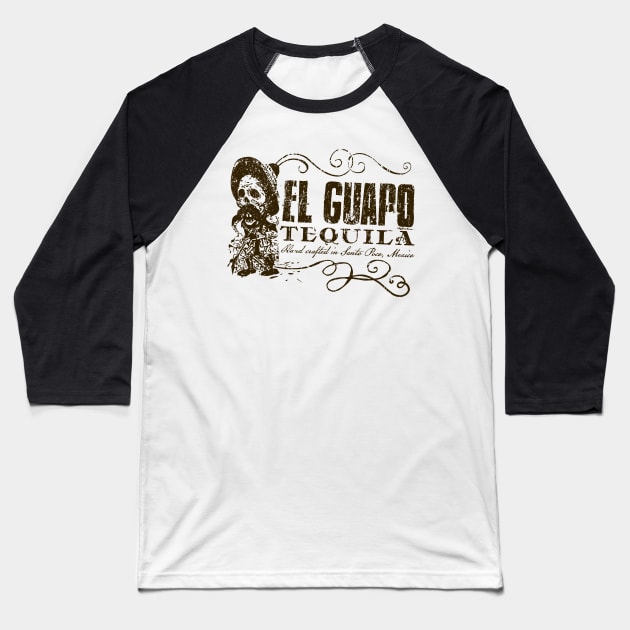 El Guapo Tequila Baseball T-Shirt by MindsparkCreative